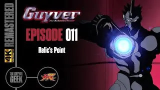 Guyver: The Bioboosted Armor | Episode 11 | Relic's Point | 4K | J-Dub