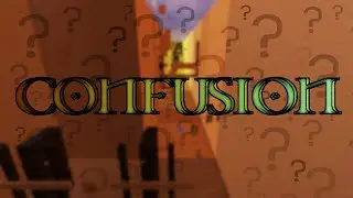 [INSANE]  Tower of Confusion // by It_Near