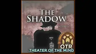 Seance with Death - The Shadow | 05/25/1947 (Ep411)