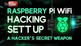 Raspberry Pi WiFi Hacking Setup: The Ultimate Hacker&rsquo;s Secret Weapon!
