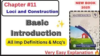 Class 9th Math Unit 11 Basic Introduction Loci and Construction||Grade 9th Math PCTB || Chapter 11