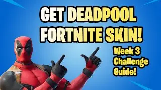 FORTNITE DEADPOOL WEEK 3 CHALLENGES: Plunger Toilets Rewards! How to Get Deadpool Skin Free!