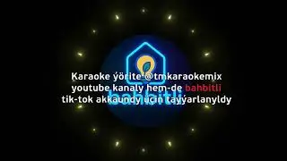 Çäre barmy (karaoke)