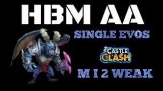 Castle Clash HBM AA Single Evo Only Attempts