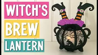 Cricut DIY Witch's Brew Cauldron Lantern 🎃
