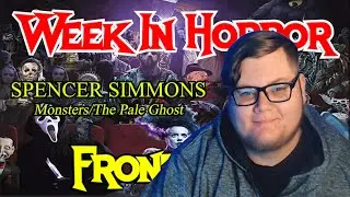 Week in Horror: Front Row: Spencer Simmons