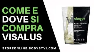 Dove Comprare e Come si Compra VISALUS? Guida all'Acquisto di Vi Shape e Vi Crunch