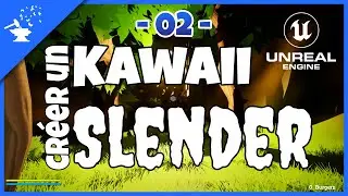 💀 Crée TON jeu d’horreur KAWAII dans Unreal Engine 5 : Ambiance !