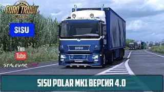 Euro Truck Simulator 2 v1.35  Mods ➤Обзор Sisu Polar Mk1 v 4.0