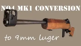 Lee Enfield conversion to 9mm Luger project (En Sub/Ru) Конверсия калибра на Ли-Энфилде на 9х19