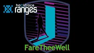 Hacktrace Range ID | FareTheeWell - Write-Up