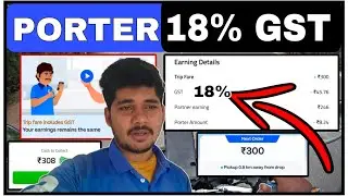 PORTER 18% GST लागू हो गया😱, PORTER NEW UPDATES , PORTER PARCEL DELIVERY HYDERABAD#porter 