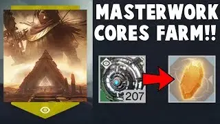 Destiny 2 - MASTERWORK CORE FARM - DO THIS TODAY!