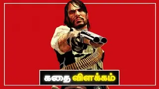 Red dead Redemption 1 Game Story Explanation in Tamil | கதை விளக்கம் #rdr #gaming #gta6