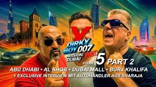 Abu Dhabi - AL Khor - Dubai Mall - Burj Khalifa und exklusives Interview mit Autohändler aus Sharaja
