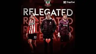 ☠️ Southampton relegated📉 #Shorts #HeartTrend #Football #PremierLeague