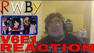 {Re-upload}HIGHPRIEST REACTS:RWBY V6 C1 