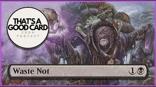 The Unassuming CEDH Wincon! CEDH Podcast Episode 80: Waste Not