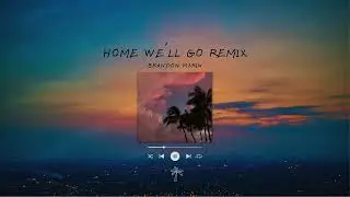 Steve Aoki & Walk Off The Earth - Home We'll Go (Take My Hand) (Brandon Marin Remix)