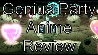 Genius Party Anime Review