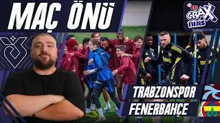 Trabzonspor-Fenerbah&ccedil;e | Ma&ccedil; &Ouml;n&uuml; Değerlendirmesi