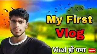 My First Vlog☺️😂 || My First Vlog Video 2026 || Lokesh Mehra Vlogs