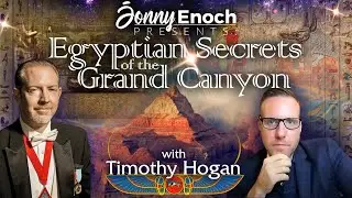 Timothy Hogan - Secret Egyptian Temples at the Grand Canyon and Templar Vaults in National Parks