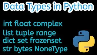 Data types in Python |  str, list , tuple , range , int, float, complex, set, dict . | @GoCoderGo