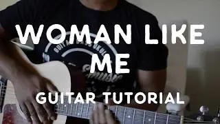 Woman Like Me (Guitar Tutorial) - Little Mix featuring Nicki Minaj