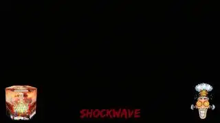 Shock Wave - PYRO JUNKIE FIREWORKS