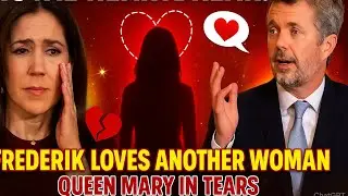 Queen Mary in PAIN as King Frederick Declares Love for Another Woman