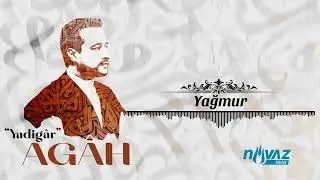 Agâh - Yağmur | Yadigâr Albümünden #Yeni