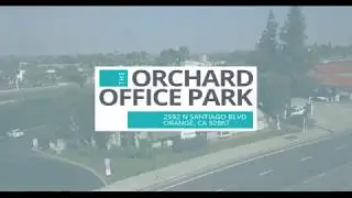 Commercial Office Space for Lease or Sale in Orange County: Orchard Office Park (2018)