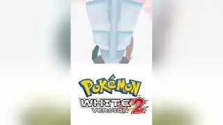 Pokemon White 2 Main Theme w/ White Kyurem's Roar