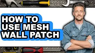 How to Use Mesh Wall Patch (easy Method)