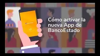 Activa tu App BancoEstado