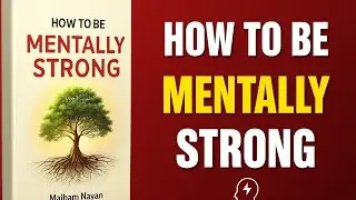 When You Develop Mental Strength, Life Can't Knock You Down |Audiobook 