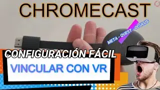 𝐒𝐎𝐋𝐔𝐂𝐈𝐎𝐍 CONECTAR #OculusQuest2 en TV {#ChromeCast}