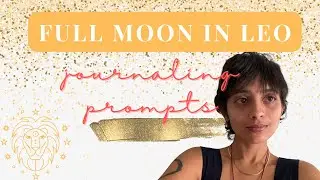 Journaling Prompts for the Full Moon in Leo | Feb 5