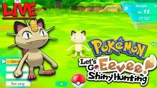 Pokemon Let's Go Shiny Hunting MEOWTH Live