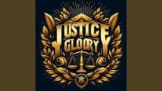 Justice of Glory