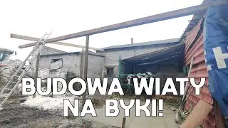 #13- Budowa wiaty na byki cz1