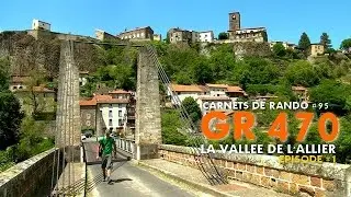 Randonnée Haute-Loire | GR470 : la vallée de l'Allier [Carnets de Rando #95]