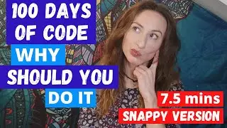 WHY YOU SHOULD DO THE 100 DAYS OF CODE CHALLENGE - SHORT VERSION | #100DAYSOFCODE | LILLY CODE