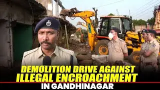 Demolition drive underway against illegal encroachment in the Bahiyal area of Gandhinagar, Gujarat