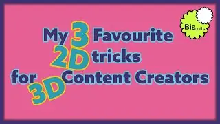 My 3 favourite 2D tricks for 3D content creators