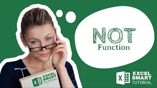 NOT Function Excel - Excel Smart Tutorial