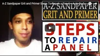 A Z Sandpaper Grit and Primer Steps To Repair a Panel Auto Body Q&A TALK