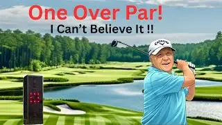 One Over Par. Cant believe it