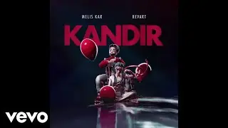 Melis Kar, Revart - KANDIR